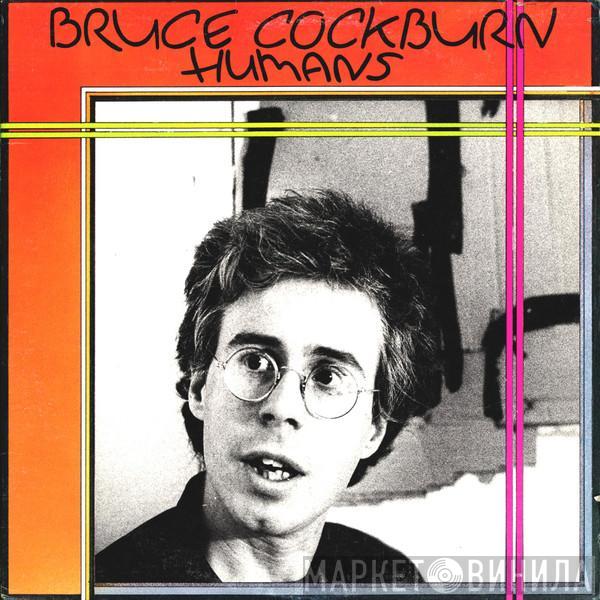 Bruce Cockburn - Humans