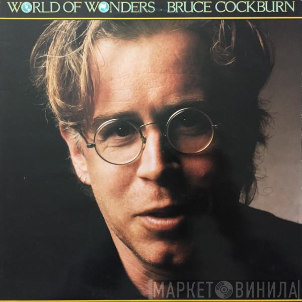  Bruce Cockburn  - World Of Wonders