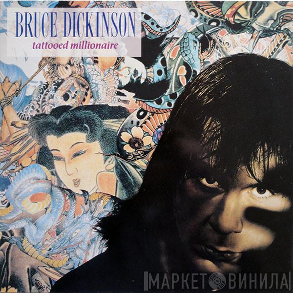  Bruce Dickinson  - Tattooed Millionaire