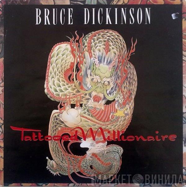 Bruce Dickinson - Tattooed Millionaire