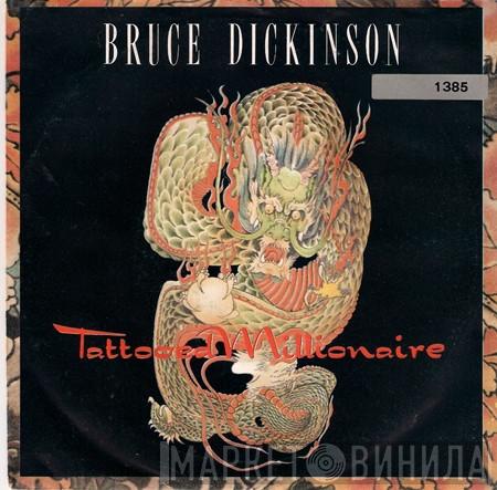  Bruce Dickinson  - Tattooed Millionaire