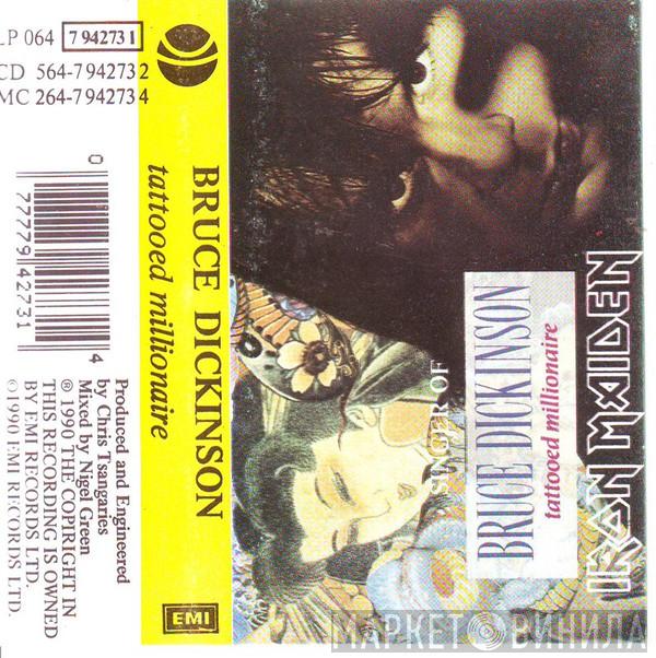  Bruce Dickinson  - Tattooed Millionaire