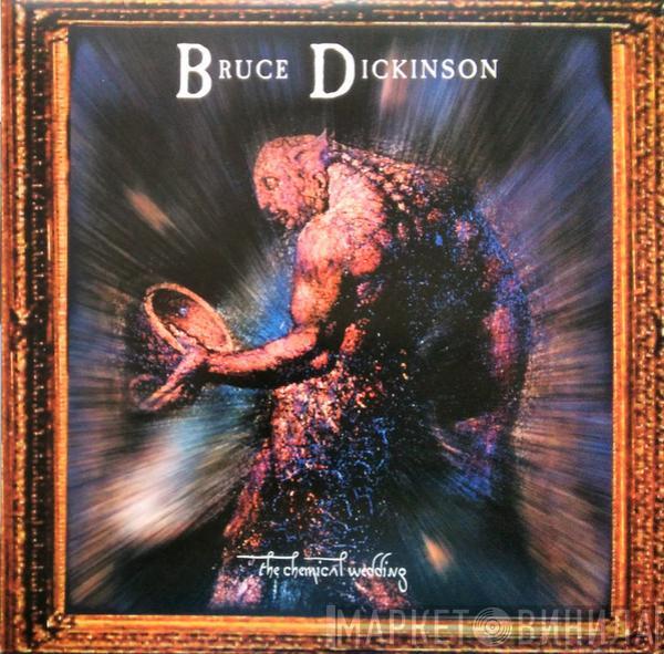Bruce Dickinson - The Chemical Wedding
