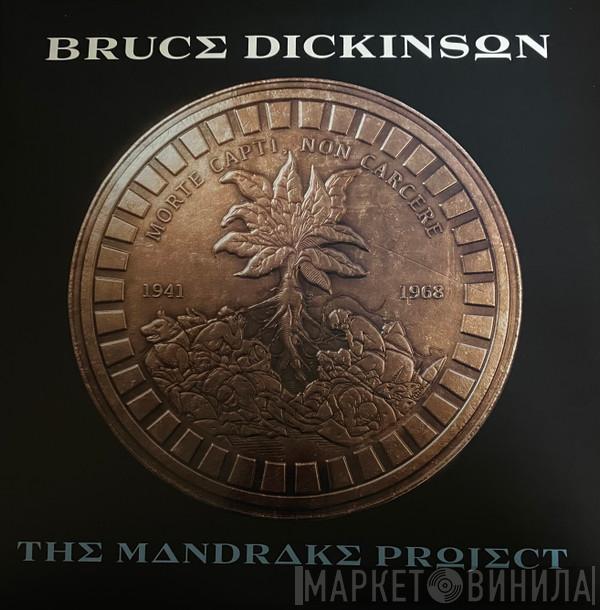 Bruce Dickinson - The Mandrake Project