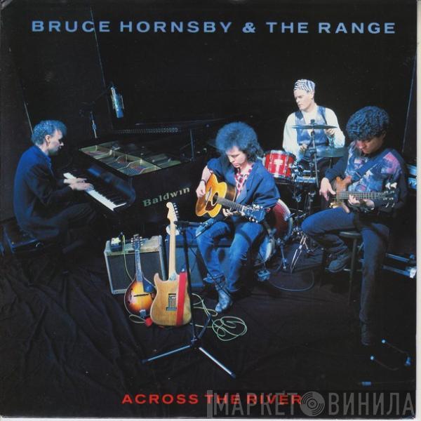 Bruce Hornsby And The Range - Across The River