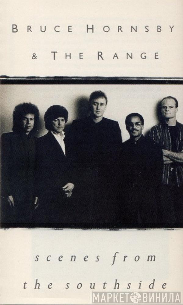 Bruce Hornsby And The Range - Scenes From The Southside