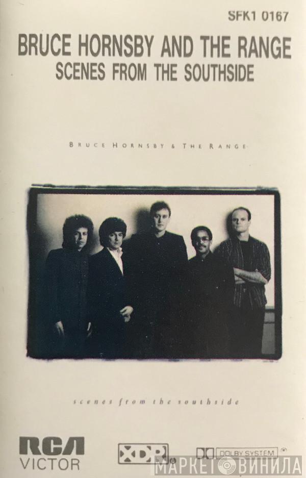  Bruce Hornsby And The Range  - Scenes From The Southside