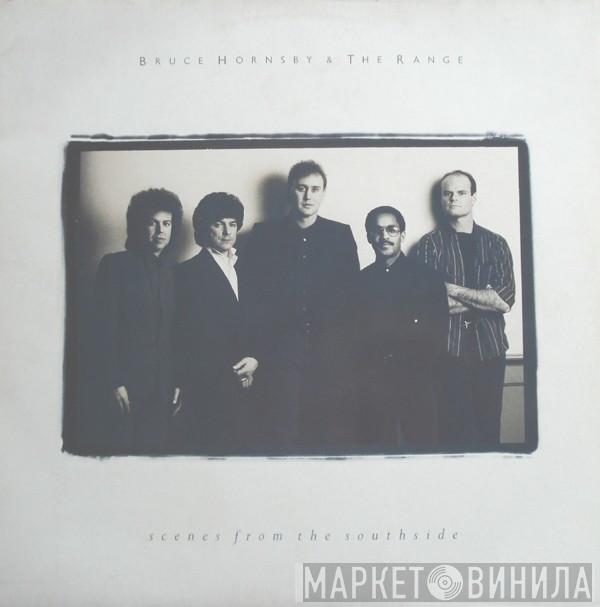  Bruce Hornsby And The Range  - Scenes From The Southside