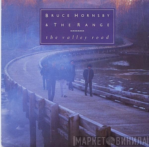 Bruce Hornsby And The Range - The Valley Road