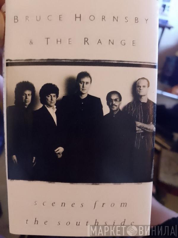  Bruce Hornsby And The Range  - scenes from southside