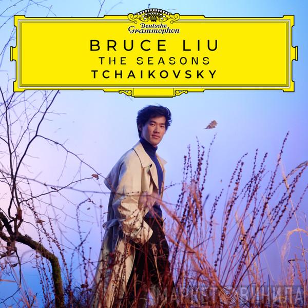Bruce Liu, Pyotr Ilyich Tchaikovsky - The Seasons