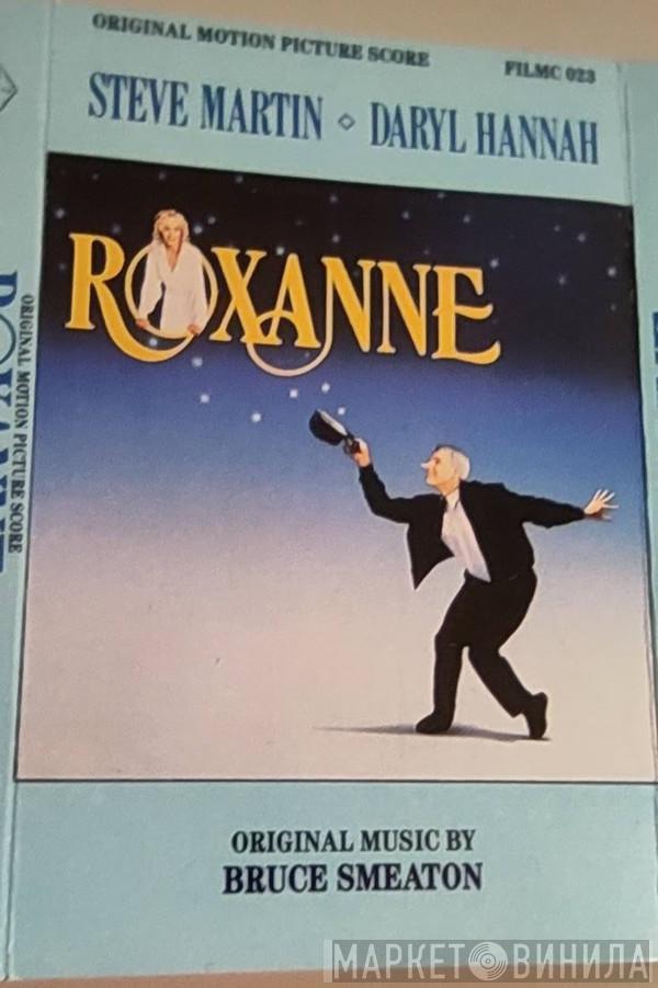  Bruce Smeaton  - Roxanne (Original Motion Picture Score)