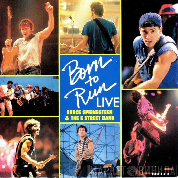 Bruce Springsteen & The E-Street Band - Born To Run (Live)