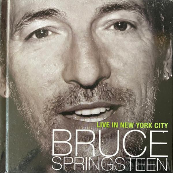 Bruce Springsteen & The E-Street Band - Live In New York City