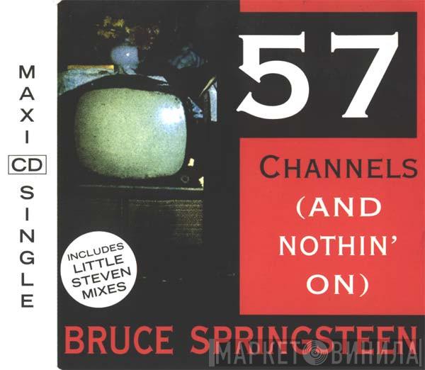 Bruce Springsteen - 57 Channels (And Nothin' On)