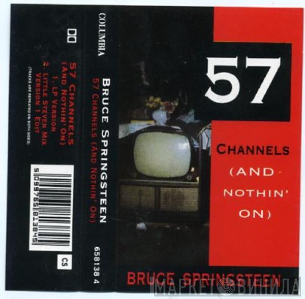 Bruce Springsteen - 57 Channels (And Nothin' On)