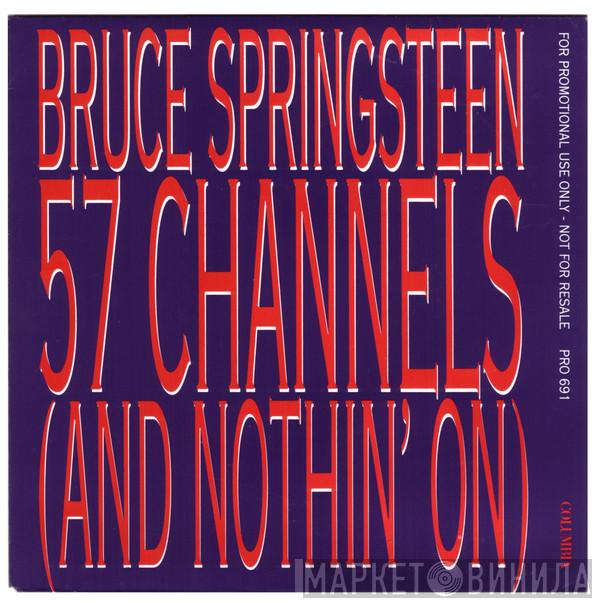  Bruce Springsteen  - 57 Channels