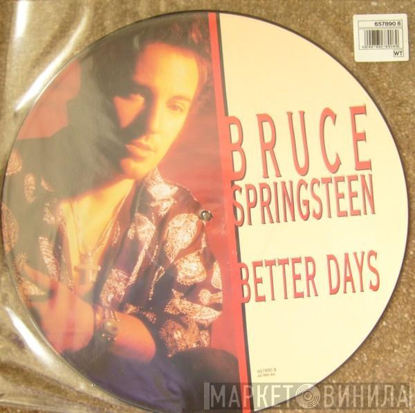 Bruce Springsteen - Better Days