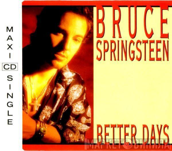 Bruce Springsteen - Better Days