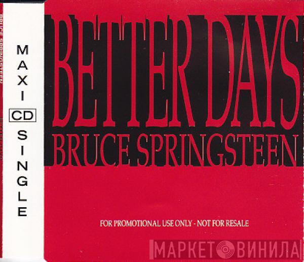  Bruce Springsteen  - Better Days