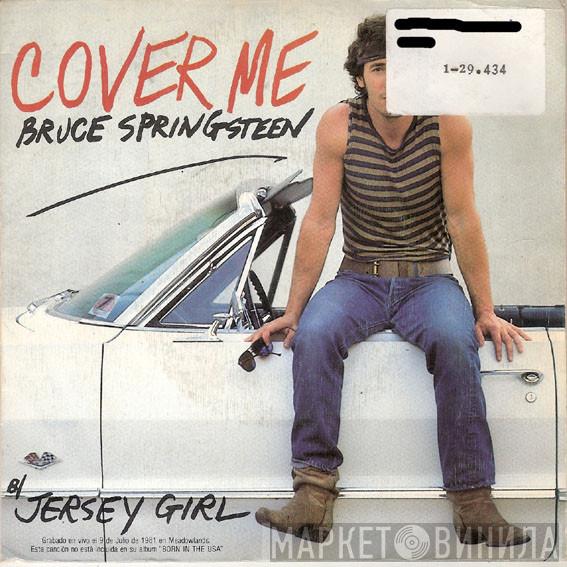 Bruce Springsteen - Cover Me