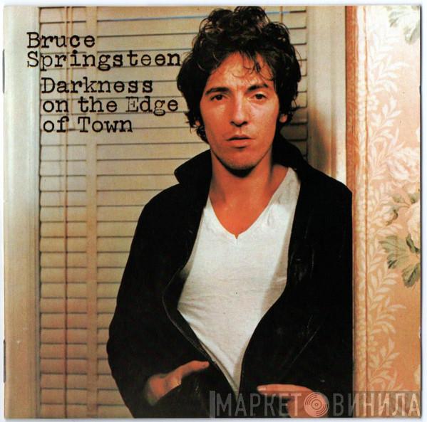 Bruce Springsteen - Darkness On The Edge Of Town