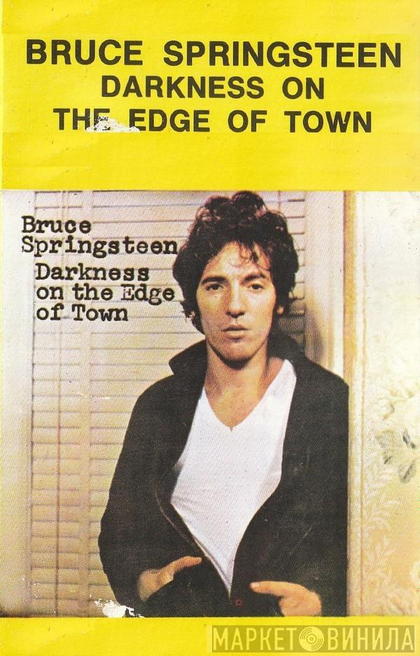  Bruce Springsteen  - Darkness On The Edge Of Town