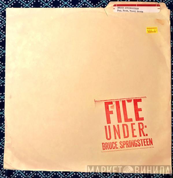  Bruce Springsteen  - File Under: Bruce Springsteen