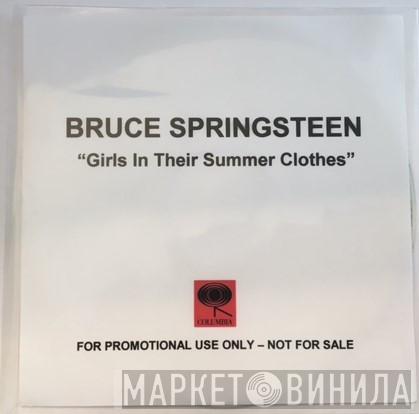  Bruce Springsteen  - Girls In Their Summer Clothes