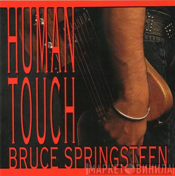 Bruce Springsteen - Human Touch