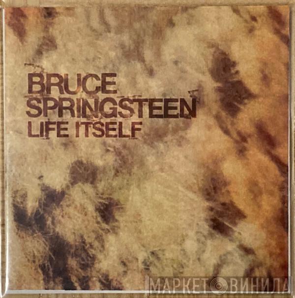  Bruce Springsteen  - Life Itself