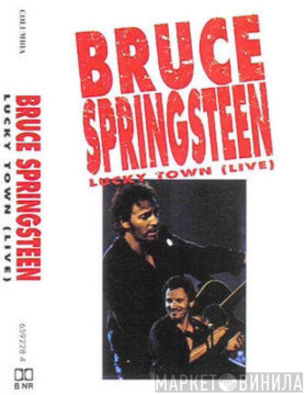 Bruce Springsteen - Lucky Town (Live)