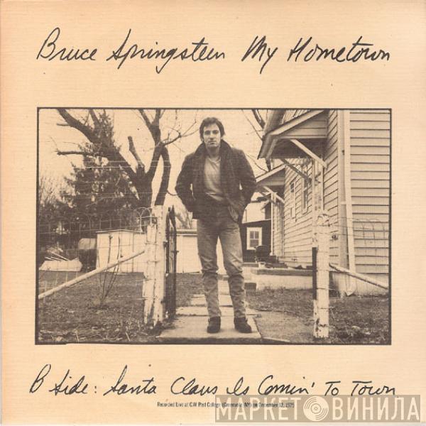 Bruce Springsteen - My Hometown