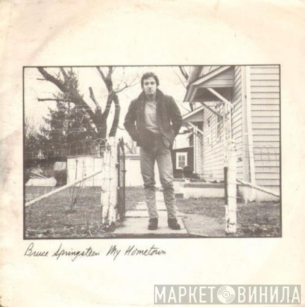 Bruce Springsteen - My Hometown