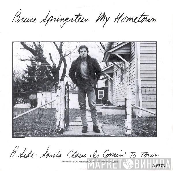  Bruce Springsteen  - My Hometown