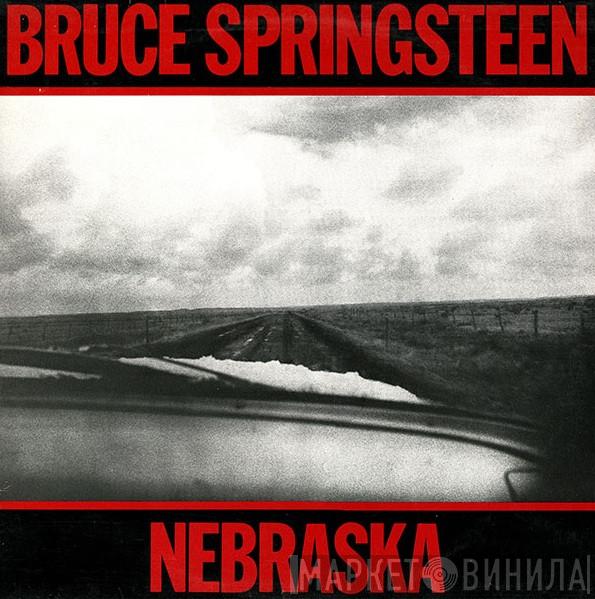  Bruce Springsteen  - Nebraska