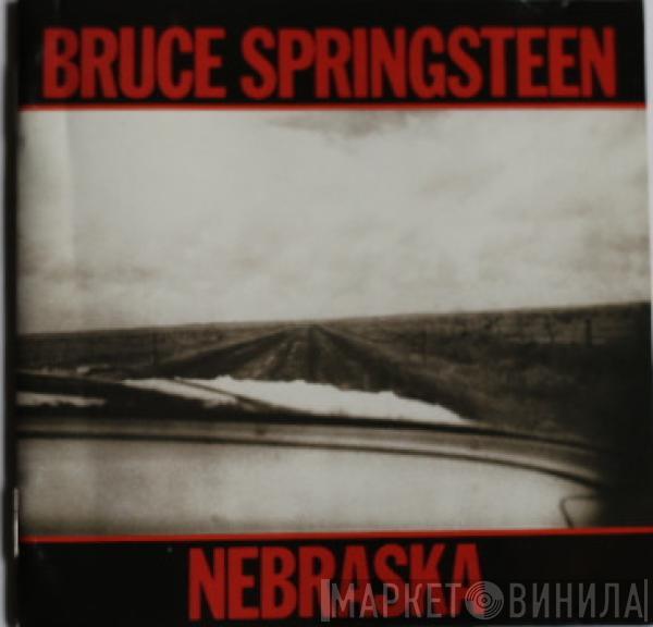  Bruce Springsteen  - Nebraska