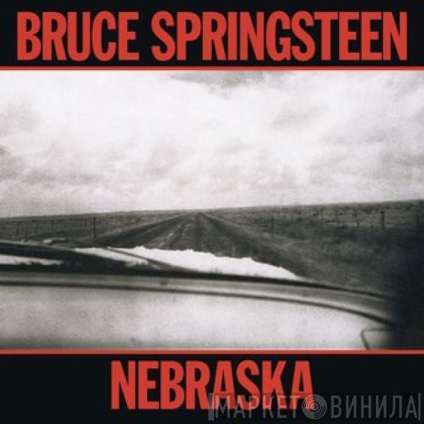  Bruce Springsteen  - Nebraska