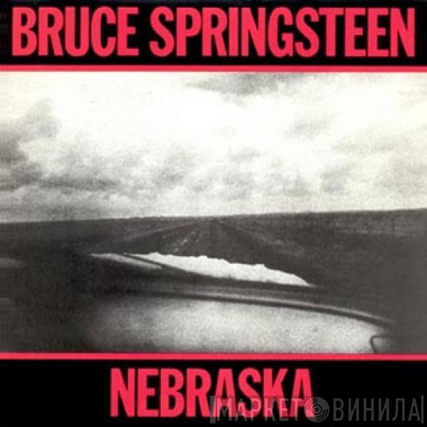  Bruce Springsteen  - Nebraska