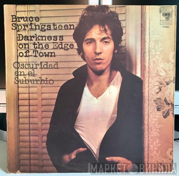  Bruce Springsteen  - Oscuridad En El Suburbio = Darkness On The Edge Of Town