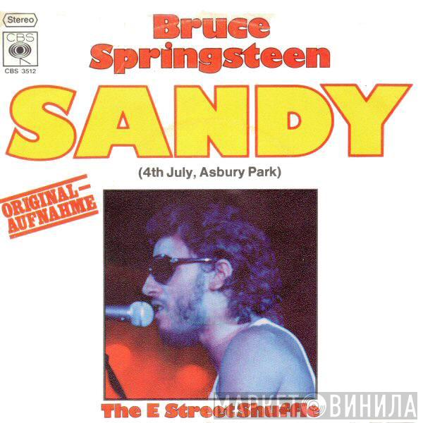  Bruce Springsteen  - Sandy (4th July, Asbury Park)