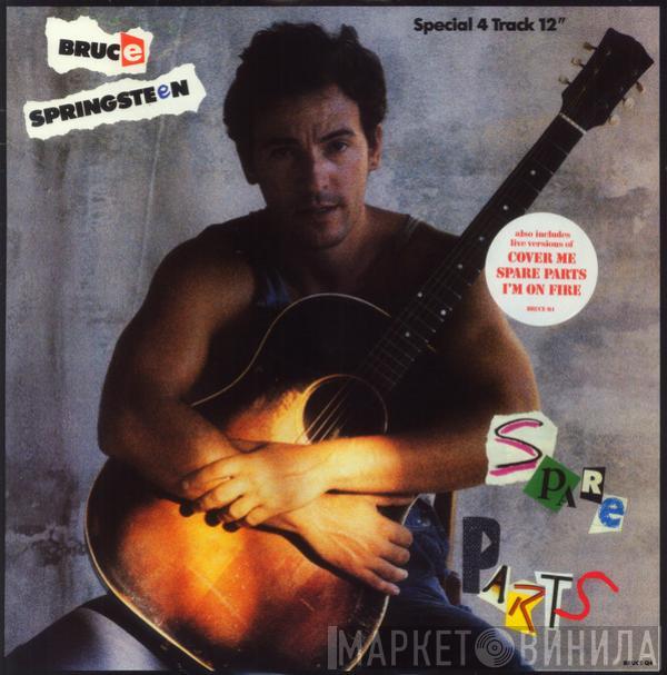 Bruce Springsteen - Spare Parts