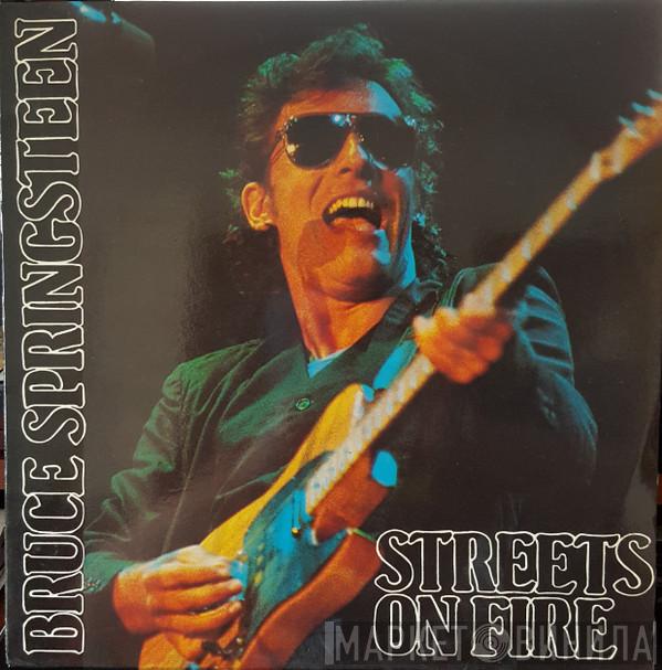  Bruce Springsteen  - Streets On Fire