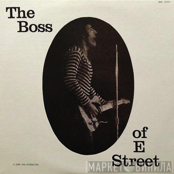 Bruce Springsteen  - The Boss Of E Street