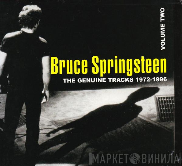 Bruce Springsteen - The Genuine Tracks 1972 - 1996 Volume Two