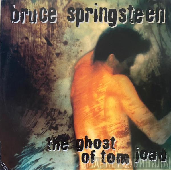  Bruce Springsteen  - The Ghost Of Tom Joad