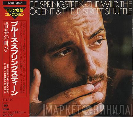 Bruce Springsteen  - The Wild, The Innocent &  The E Street Shuffle = 青春の叫び