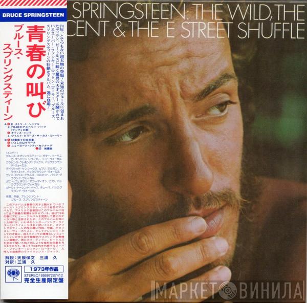  Bruce Springsteen  - The Wild, The Innocent & The E Street Shuffle