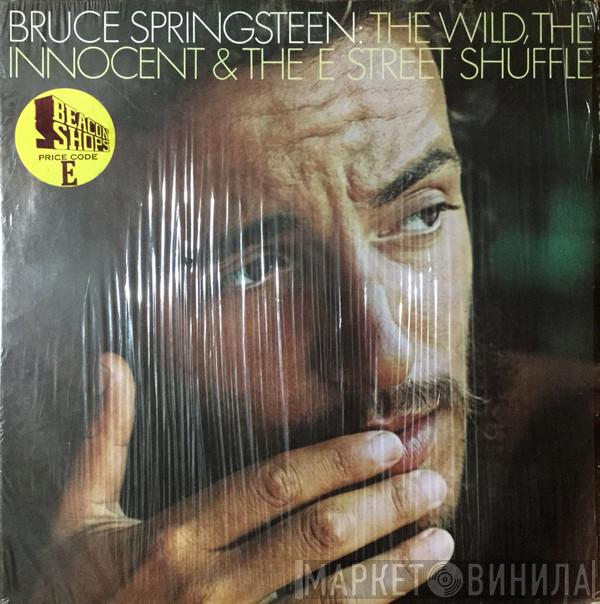  Bruce Springsteen  - The Wild, The Innocent &  The E Street Shuffle