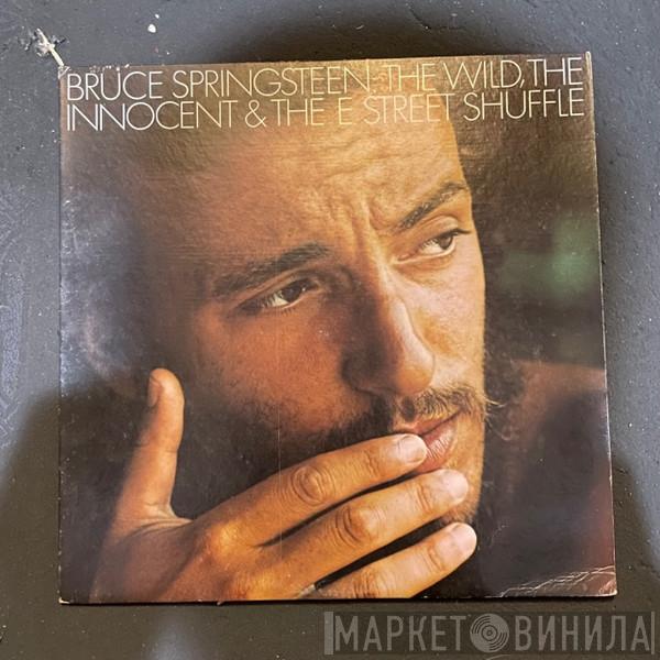  Bruce Springsteen  - The Wild, The Innocent & The E Street Shuffle